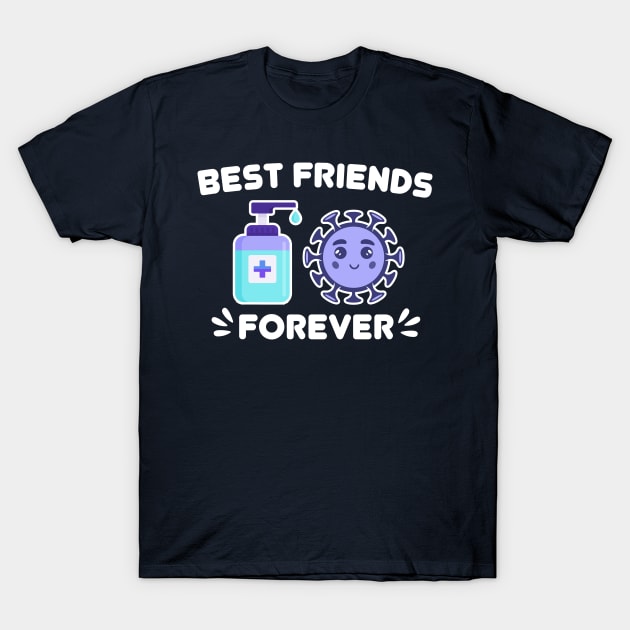 coronavirus and sterilization friendship day T-Shirt by Superior T-Shirt